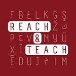 Reach and Teach