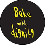 Bake With Dignity