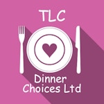 TLC Dinner Choices LTD