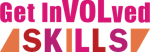 Get InVOLved Skills