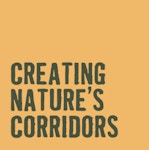Creating Natures Corridors