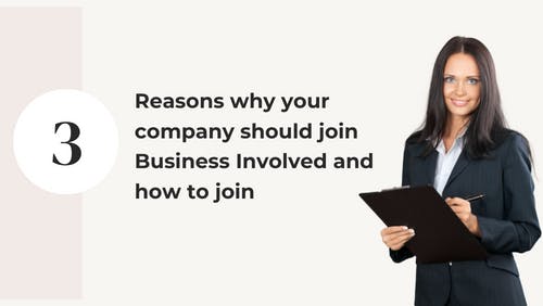 3 Reasons Why Your Company Should Join Business Involved And How To ...