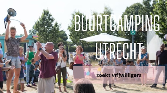 Buurtcamping Utrecht zoekt vrijwilligers